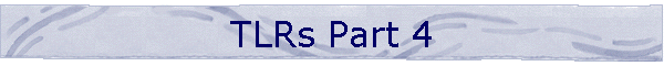 TLRs Part 4