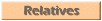 Relatives