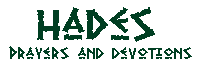 Hades: Prayers and Devotions