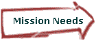 Mission Needs