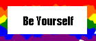 Be Yourself
