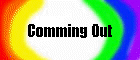 Comming Out