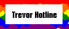 Trevor Hotline