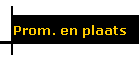 Prom. en plaats