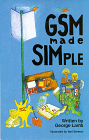 GSM made simple