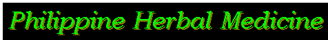 Philippine Herbal Medicne