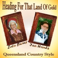 QCS 1045 - Zeta Burns Ian Hands - Heading For That Land Of Gold