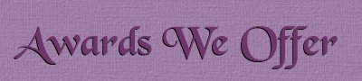 Awards We Offer