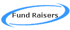 Fund Raisers