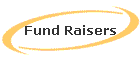 Fund Raisers