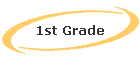 1st Grade