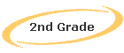2nd Grade