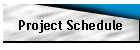 Project Schedule