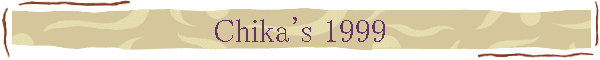 Chika's 1999
