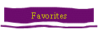Favorites