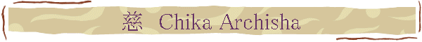 @Chika Archisha