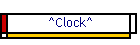 ^Clock^