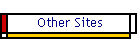 Other Sites