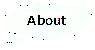 about.gif (1365 bytes)