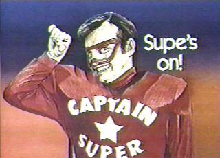 Supe's On!