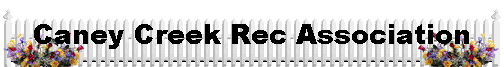 Caney Creek Rec Association