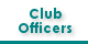 Club Officers