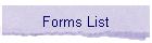 Forms List