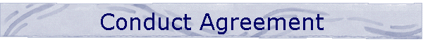 Conduct Agreement