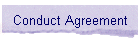 Conduct Agreement