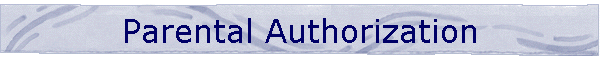 Parental Authorization