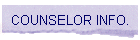 COUNSELOR INFO.