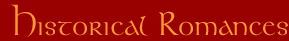 Historical Romances