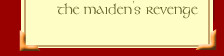 The Maiden's Revenge