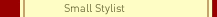 Small Stylist