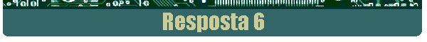 Resposta 6