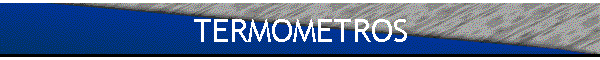 TERMOMETROS