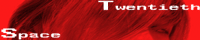 ===== = Twentieth Space = =====