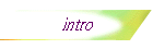 intro