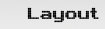 Layout button