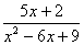 (5x+2)/(x^2-6x+9)