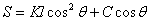 S = K l cos^2 theta + C cos theta