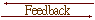 Feedback