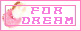 For Dream