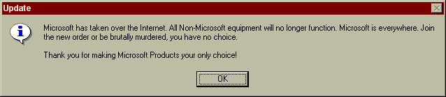[ Update: Microsoft has taken over the internet ]