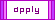 Every Apply