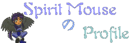 Spirit Mouse's Profile