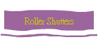 Roller Shutters