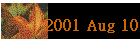 2001 Aug 10