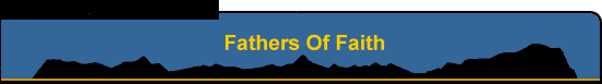 Fathers Of Faith