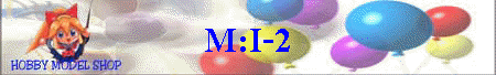 M:I-2